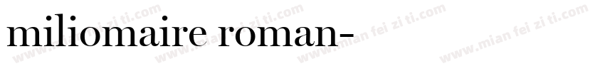 miliomaire roman字体转换